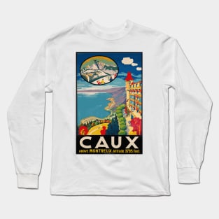 Caux, Switzerland - Above Montreux - Vintage Travel Poster Long Sleeve T-Shirt